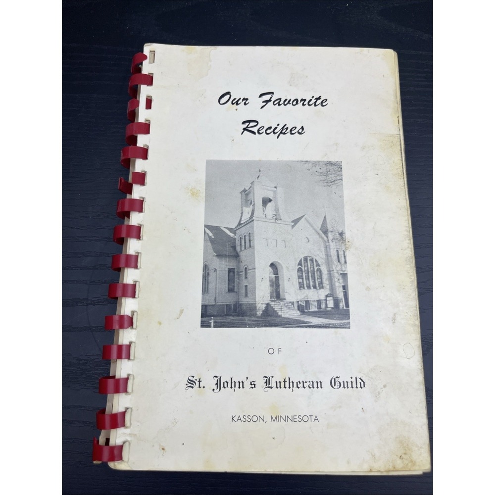 Our Favorite Recipes St Johns Lutheran Guild Kasson MN Community Cookbook